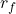 r_f