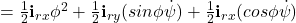 =\frac{1}{2} \textbf{i}_{rx} \phi^2 + \frac{1}{2} \textbf{i}_{ry}(sin\phi \dot{\psi}) + \frac{1}{2} \textbf{i}_{rx}(cos \phi \dot{\psi})