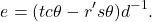 \begin{equation*}  e = (t c\theta - r' s\theta) d^{-1}. \end{equation*}
