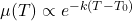 \mu(T) \propto e^{-k(T - T_0)}