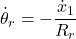 \begin{equation*} \dot{\theta}_r = - \frac{\dot{x}_1}{R_r} \end{equation*}
