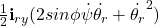 \frac{1}{2}\textbf{i}_{ry}(2 sin \phi \dot{\psi} \dot{\theta_r} + \dot{\theta_r}^2)