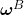 \boldsymbol{\omega}^B
